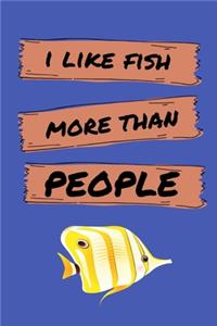 I like Fish More Than People