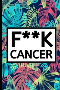 F**k Cancer