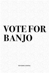 Vote For Banjo