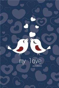 My Love Notebook, Blank Write-in Journal, Dotted Lines, Wide Ruled, Medium (A5) 6 x 9 In (Blue)