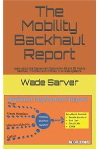 Mobility Backhaul Report