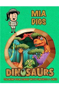 Mia Digs Dinosaurs Coloring Book Loaded With Fun Facts & Jokes