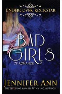 Undercover Rockstar (Bad Girls of Romance)