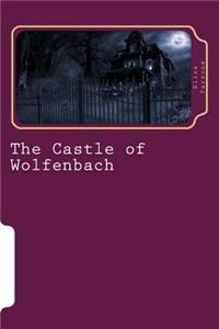 The Castle of Wolfenbach