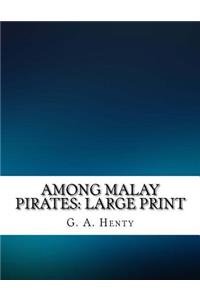 Among Malay Pirates