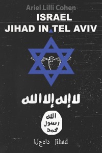 Israel Jihad a Tel Aviv