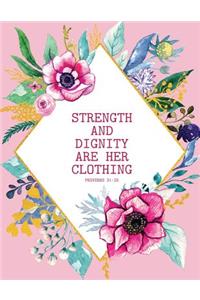 Strength and Dignity Are Her Clothing - Proverbs 31: 25