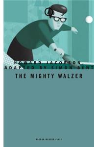 Mighty Walzer