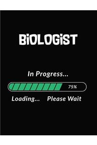 Biologist in Progress Loading Please Wait