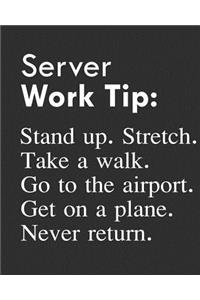 Server Work Tip