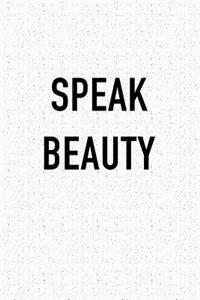 Speak Beauty