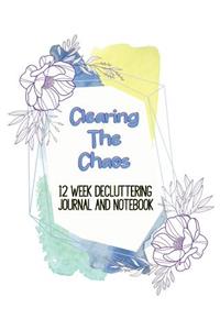 Clearing the Chaos