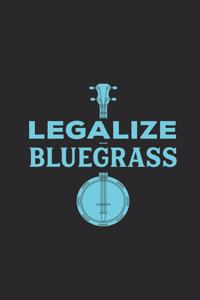 Legalize Bluegrass