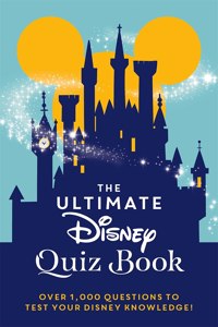 The Ultimate Disney Quiz Book