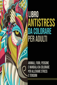Libro Antistress da Colorare per Adulti