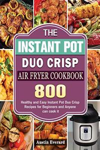 The Instant Pot Duo Crisp Air Fryer Cookbook