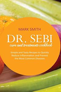 Dr Sebi Cure and Treatments Cookbook