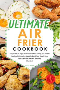 Ultimate Air Fryer Cookbook