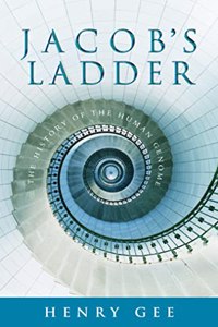 Jacobâ€™s Ladder: The History of the Human Genome