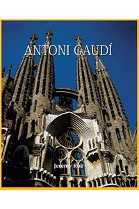 Antoni Gaudi