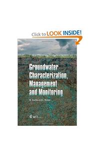 Groundwater Characterization, Management and Monitoring