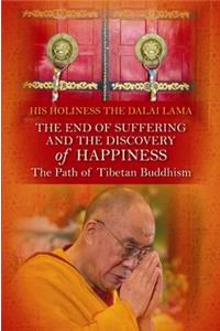 End of Suffering and the Discovery of Happiness