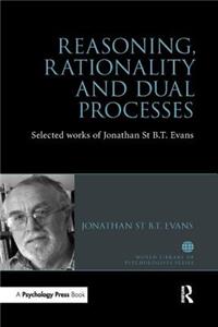 Reasoning, Rationality and Dual Processes