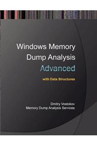 Advanced Windows Memory Dump Analysis with Data Structures