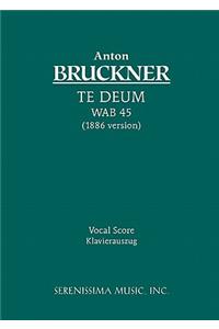 Te Deum, WAB 45: Vocal score