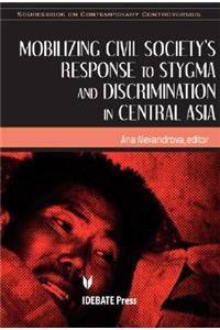 Mobilizing Civil Society's Response to Stigma and Discrimination in Central Asia