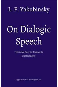 On Dialogic Speech