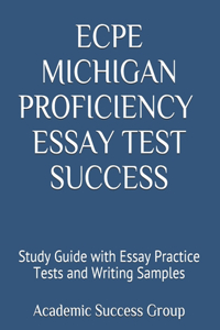 ECPE Michigan Proficiency Essay Test Success