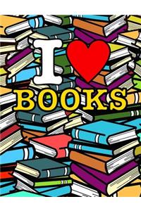 I Love Books (Reading Log/Journal For Children)
