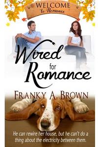 Wired for Romance