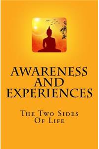 Awareness And Experiences