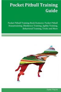 Pocket Pitbull Training Guide Pocket Pitbull Training Book Features