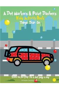 A Dot Markers & Paint Daubers Kids Activity Book