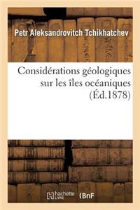 Considérations Géologiques Sur Les Îles Océaniques