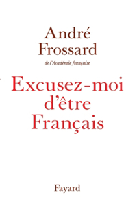 Excusez-moi d'être Français