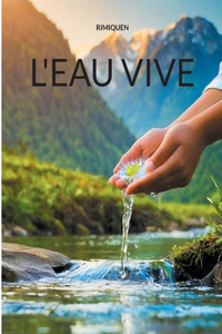 L'eau vive