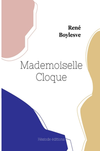 Mademoiselle Cloque