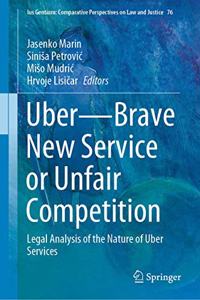 Uber--Brave New Service or Unfair Competition