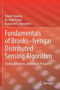 Fundamentals of Brooks-Iyengar Distributed Sensing Algorithm