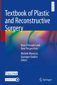 Textbook of Plastic and Reconstructive Surgery