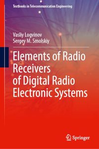 Elements of Digital Radio Receivers