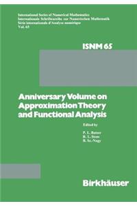 Anniversary Volume on Approximation Theory and Functional Analysis