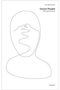 Concave Thoughts – 256 Digital Drawings