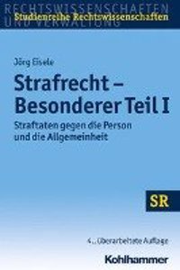 Strafrecht - Besonderer Teil I