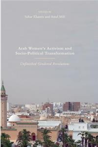 Arab Women's Activism and Socio-Political Transformation