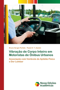 Vibração de Corpo Inteiro em Motoristas de Ônibus Urbanos